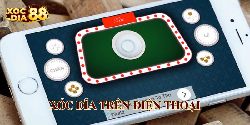 Xóc Dĩa Trên Điện Thoại: Trải Nghiệm Giải Trí Mới Lạ Giải mã thế giới Xóc Dĩa