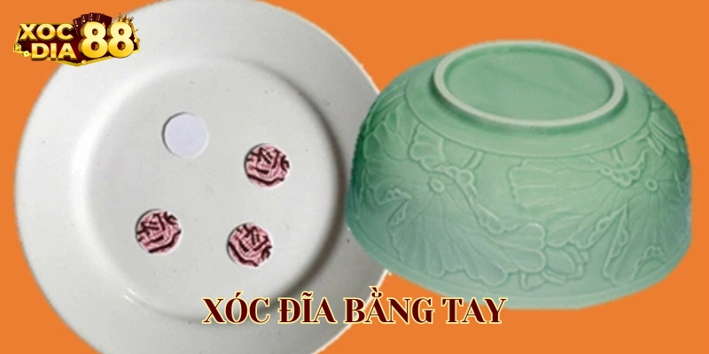 Xóc Đĩa Bằng Tay - Bí Kíp Điều Khiển Kết Quả Như Cao Thủ Hướng dẫn Xóc Đĩa Bằng Tay đúng cách