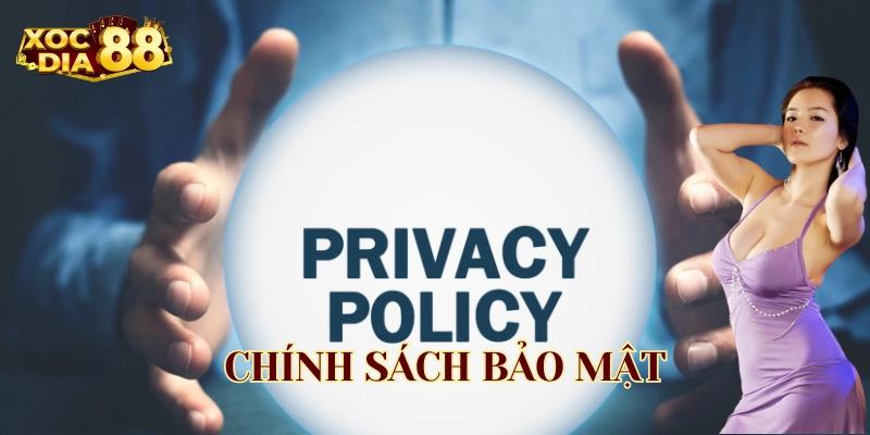 Chính Sách Bảo Mật – Bảo Vệ Người Chơi Toàn Diện Lưu ý trong Chính Sách Bảo Mật