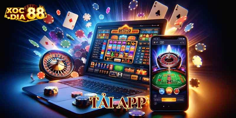 Tải App XocDia88 – Cổng Game Sòng Bài Trực Tuyến Số 1 Tải app là gì?